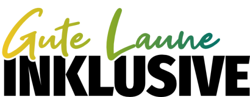 Schriftzug "Gute Laune Inklusive"